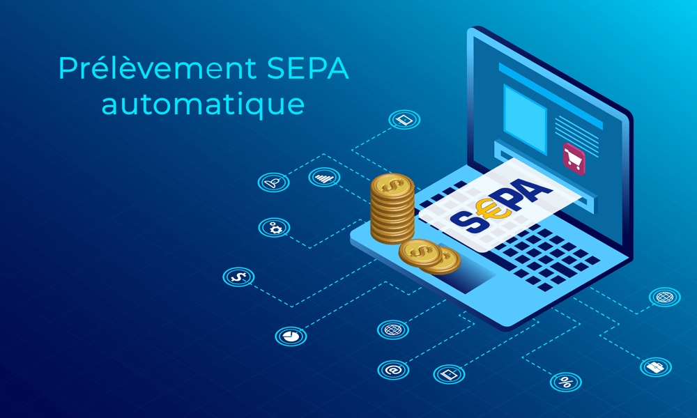 Prélèvement SEPA automatique